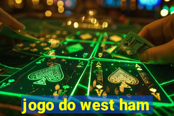 jogo do west ham